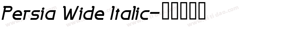 Persia Wide Italic字体转换